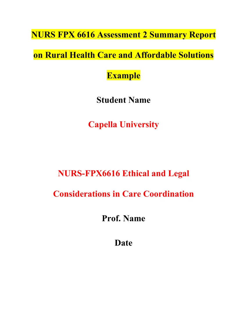 NURS FPX 6616 Assessment 2 Summary Report on Rural Health Care and Affordable Solutions