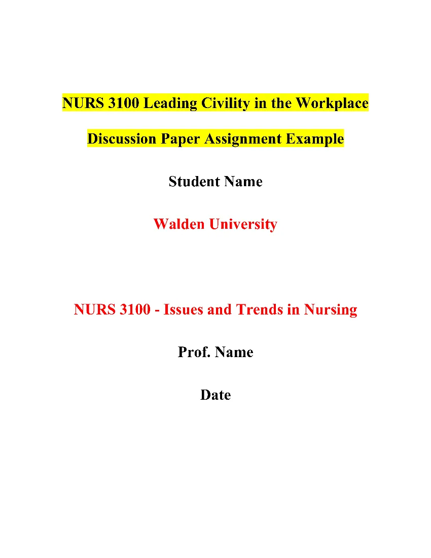 NURS 3100 Leading Civility in the Workplace Discussion Paper Assignment