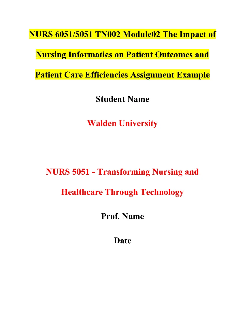NURS 6051/5051 TN002 Module02 The Impact of Nursing Informatics on Patient Outcomes and Patient Care Efficiencies Assignment