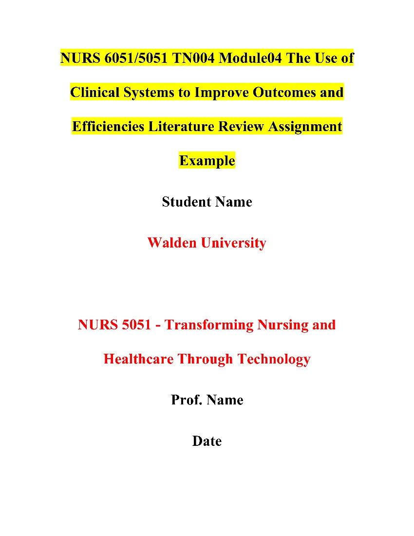 NURS 6051/5051 TN004 Module04 The Use of Clinical Systems to Improve Outcomes and Efficiencies Literature Review Assignment