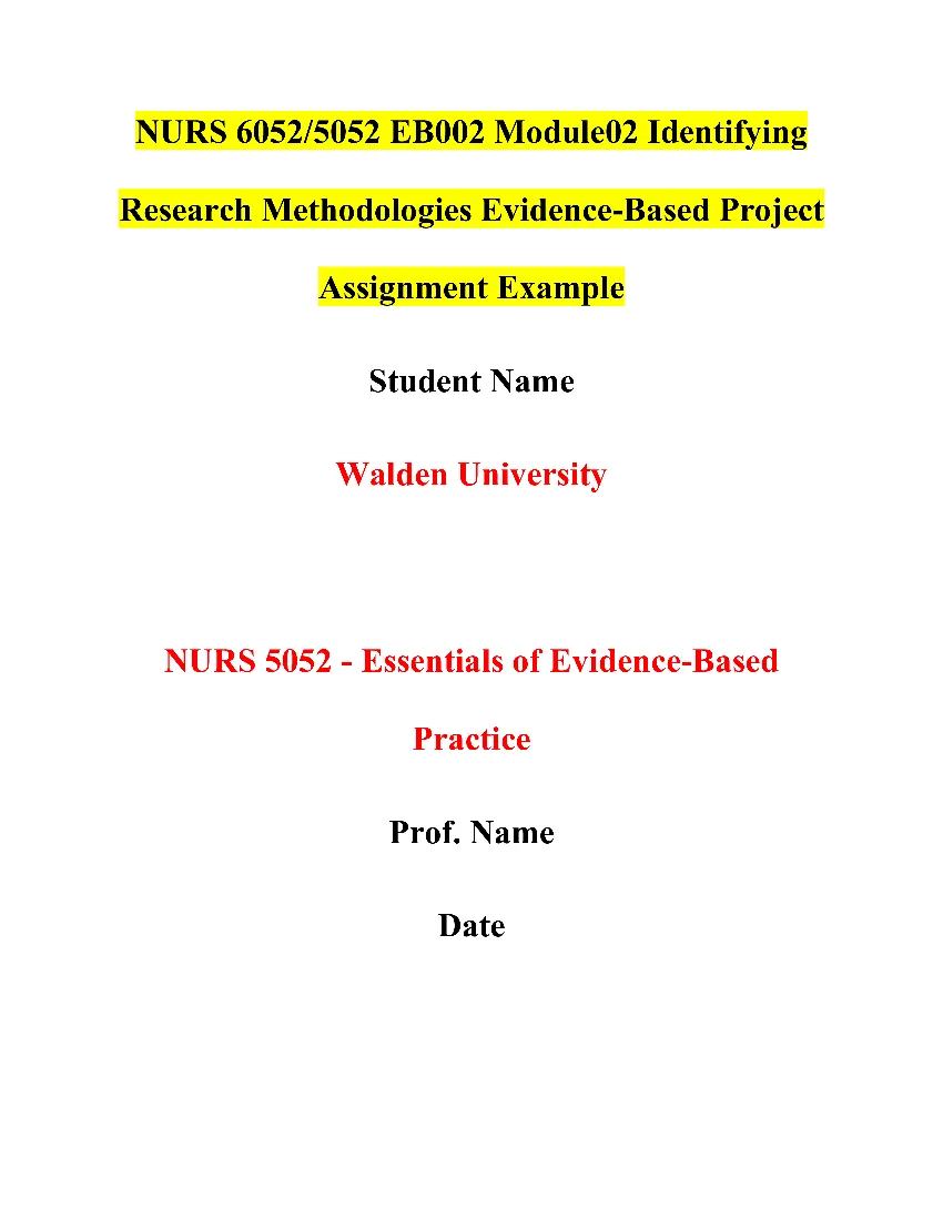 NURS 6052/5052 EB002 Module02 Identifying Research Methodologies Evidence-Based Project Assignment